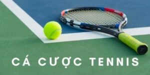 quy tắc cá cược tennis